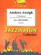 Anchors Aweigh by Kadlec Jirka for 5 Trombones (5 Trombones (Piano / Guitar Bass Guitar Drums Percussion (optional)))