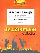 Anchors Aweigh by Kadlec Jirka for Small Ensembles (Small Ensembles (Concert Band) (Flexi-Band (4 Parts) Piano / Guitar Bass Guitar Drums Percussion (optional)))