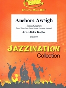 Anchors Aweigh by Kadlec Jirka for 2 Trumpets Trombone and Euphonium (2 Trumpets Trombone and Euphonium (Piano / Guitar Bass Guitar Drums Percussion (optional)))