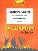 Anchors Aweigh by Kadlec Jirka for Alto Trombone and Piano (Alto Trombone and Piano)