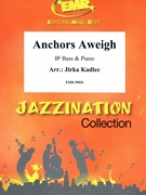 Anchors Aweigh by Kadlec Jirka for Bb Bass and Piano (Bb Bass and Piano)