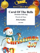 Carol Of The Bells by Kadlec Jirka for Piccolo and Piano (Piccolo and Piano)