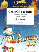Carol Of The Bells by Kadlec Jirka for Clarinet and Piano (Clarinet and Piano)