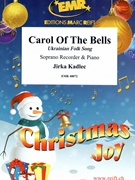Carol Of The Bells by Kadlec Jirka for Soprano Recorder and Piano (Soprano Recorder and Piano)