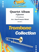 Quartet Album by Michel Jean-Francois for 4 Trombones (4 Trombones)