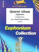Quartet Album by Michel Jean-Francois for 4 Euphoniums (4 Euphoniums)