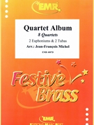 Quartet Album by Michel Jean-Francois for Tuba Quartet (Tuba Quartet (2 Euphoniums and 2 Tubas))