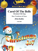 Carol Of The Bells by Kadlec Jirka for Bass Trombone and Piano (Bass Trombone and Piano)