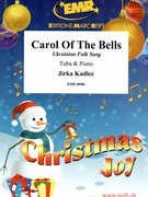Carol Of The Bells by Kadlec Jirka for Tuba and Piano (Tuba and Piano)