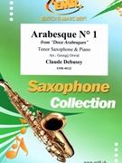 Arabesque # 1 by Debussy Claude - Orwid Georgij - for Tenor Saxophone and Piano (Tenor Saxophone and Piano)
