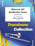 Ricercar Del Duodecimo Tuono by Gabrieli Andrea - Cecil Leonard - for 4 Trombones (4 Trombones)