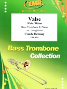 Valse by Debussy Claude - Orwid Georgij - for Bass Trombone and Piano (Bass Trombone and Piano)