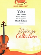 Valse by Debussy Claude - Orwid Georgij - for Violin and Piano (Violin and Piano)