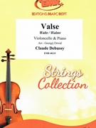 Valse by Debussy Claude - Orwid Georgij - for Violoncello and Piano (Violoncello and Piano)