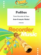 Pedibus by Michel Jean-Francois for Tenor Recorder and Piano (Tenor Recorder and Piano)