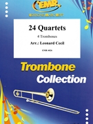 24 Quartette by Cecil Leonard for 4 Trombones (4 Trombones)