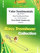Valse Sentimentale by Tchaikovsky Pyotr Ilyich - Timofei Dokshitser - for Bass Trombone and Piano (Bass Trombone and Piano)