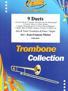 9 Duets by Michel Jean-Francois for Alto Trombone Tenor Trombone and Organ (Alto Trombone Tenor Trombone and Organ)