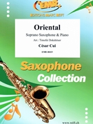Oriental by Cui Cesar - Timofei Dokshitser - for Soprano Saxophone and Piano (Soprano Saxophone and Piano)