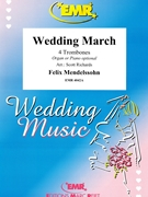 Wedding March by Mendelssohn Felix - Scott Richards - for 4 Trombones (4 Trombones (Piano / Organ optional))