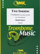 2 Sonatas by Speer Daniel - Scott Richards - for 3 Trombones (3 Trombones (Piano / Organ optional))