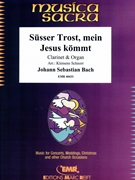 Susser Trost mein Jesus kommt by Bach Johann Sebastian - Klemens Schnorr - for Clarinet and Organ (Clarinet and Organ)