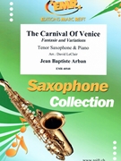 The Carnival Of Venice by Arban Jean-Baptiste - Leclair David - for Tenor Saxophone and Piano (Tenor Saxophone and Piano)
