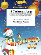 18 Christmas Songs by Naulais Jerome for Alto Saxophone and Piano (Alto Saxophone and Piano)