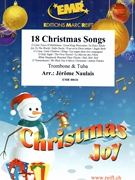 18 Christmas Songs by Naulais Jerome for Trombone and Tuba (Trombone and Tuba)