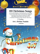 18 Christmas Songs by Naulais Jerome for 2 Violins (2 Violins)