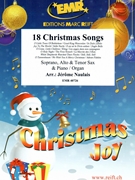 18 Christmas Songs by Naulais Jerome for 3 Saxophones (3 Saxophones (SAT) and Organ)
