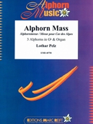 Alphorn Mass by Pelz Lothar for 3 Alphorns and Organ (3 Alphorns and Organ (Alphorn in Gb / Sol b))