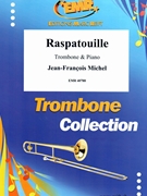 Raspatouille by Michel Jean-Francois for Trombone and Piano (Trombone and Piano)