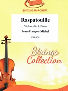 Raspatouille by Michel Jean-Francois for Violoncello and Piano (Violoncello and Piano)