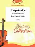 Raspatouille by Michel Jean-Francois for Contrabass and Piano (Contrabass and Piano)