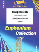 Raspatouille by Michel Jean-Francois for Euphonium and Piano (Euphonium and Piano)