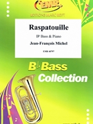 Raspatouille by Michel Jean-Francois for Bb Bass and Piano (Bb Bass and Piano)