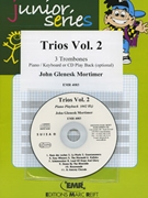 Trios Vol. 2 by Mortimer John Glenesk for 3 Trombones w/ Audio (3 Trombones and CD Play Back / Play Along (Piano (Keyboard) optional + CD Play Back / Play Along ))