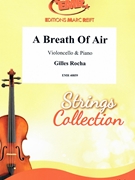 A Breath Of Air by Rocha Gilles for Violoncello and Piano (Violoncello and Piano)