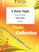 A Dark Night by Rocha Gilles for Piccolo and Piano (Piccolo and Piano)