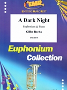 A Dark Night by Rocha Gilles for Euphonium and Piano (Euphonium and Piano)