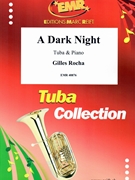 A Dark Night by Rocha Gilles for Tuba and Piano (Tuba and Piano)