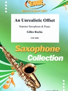 An Unrealistic Offset by Rocha Gilles for Soprano Saxophone and Piano (Soprano Saxophone and Piano)
