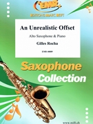 An Unrealistic Offset by Rocha Gilles for Alto Saxophone and Piano (Alto Saxophone and Piano)