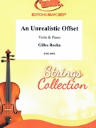 An Unrealistic Offset by Rocha Gilles for Viola and Piano (Viola and Piano)