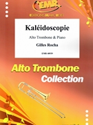 Kaleidoscopie by Rocha Gilles for Alto Trombone and Piano (Alto Trombone and Piano)