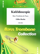 Kaleidoscopie by Rocha Gilles for Bass Trombone and Piano (Bass Trombone and Piano)