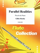 Parallel Realities by Rocha Gilles for Piccolo and Piano (Piccolo and Piano)