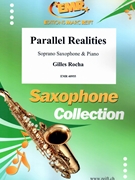 Parallel Realities by Rocha Gilles for Soprano Saxophone and Piano (Soprano Saxophone and Piano)