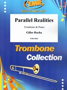 Parallel Realities by Rocha Gilles for Trombone and Piano (Trombone and Piano)